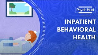 Inpatient Behavioral Health [upl. by Ylenats954]