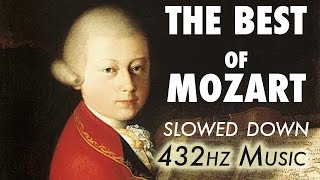 The Best Of Mozart  Slowed Down  432Hz  45 Hours [upl. by Docila]