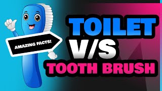 Toilet and Tooth Brush [upl. by Lorenza313]